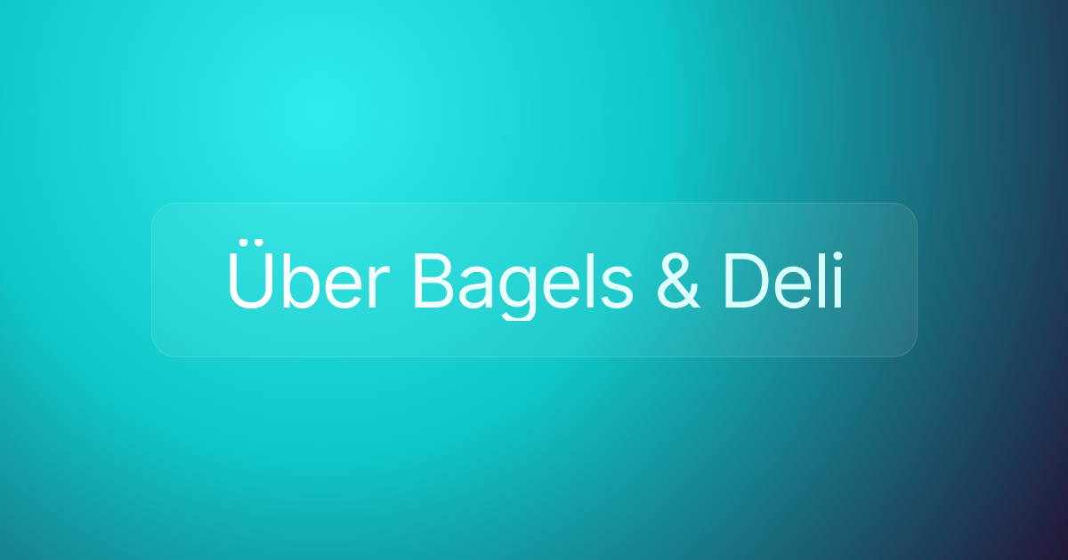 Über Bagels & Deli