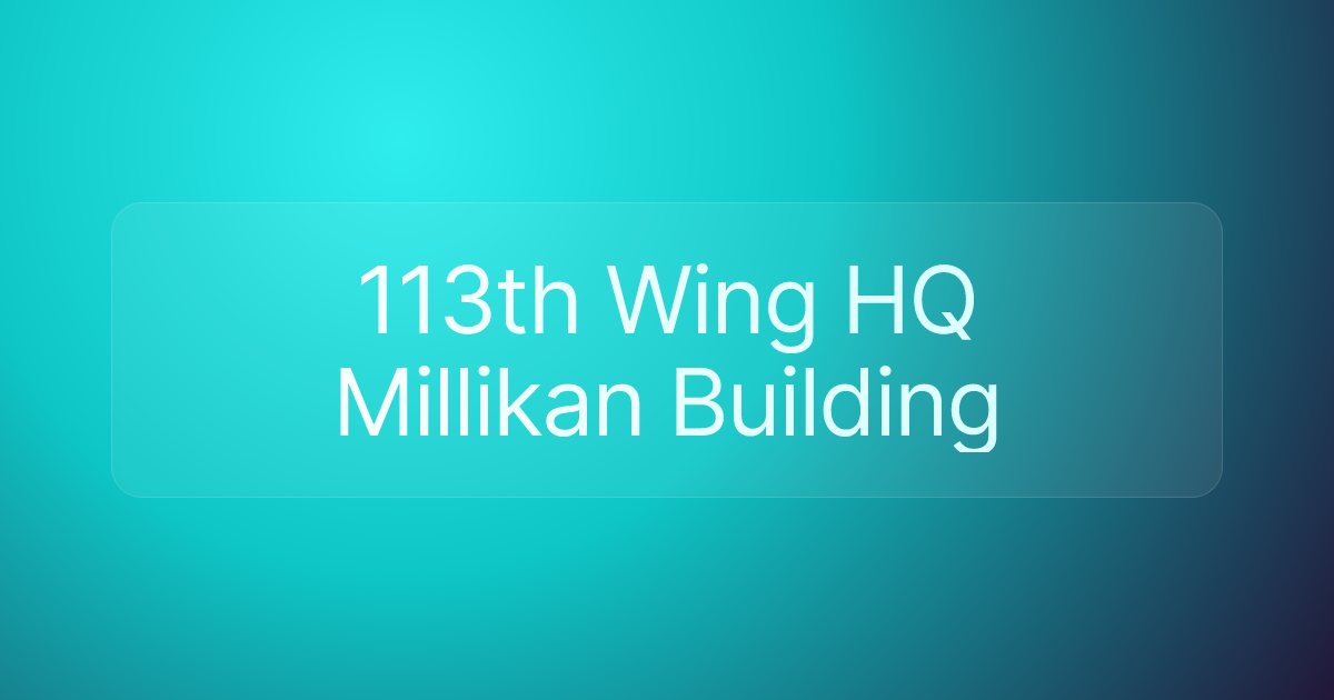 113th Wing HQ Millikan Building