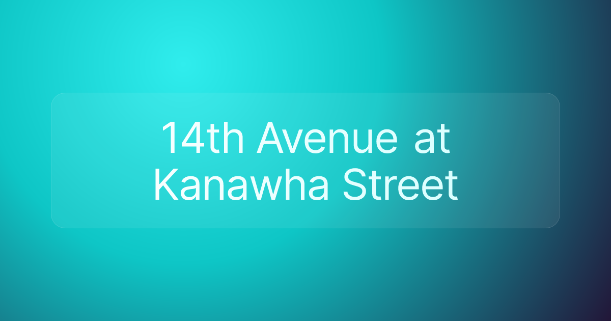 14th Avenue at Kanawha Street