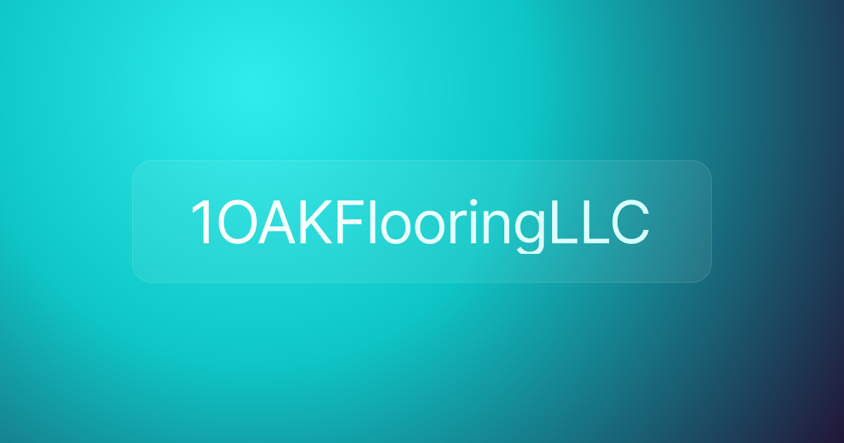 1OAKFlooringLLC