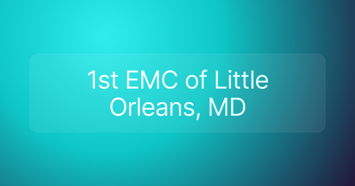 1st EMC of Little Orleans, MD