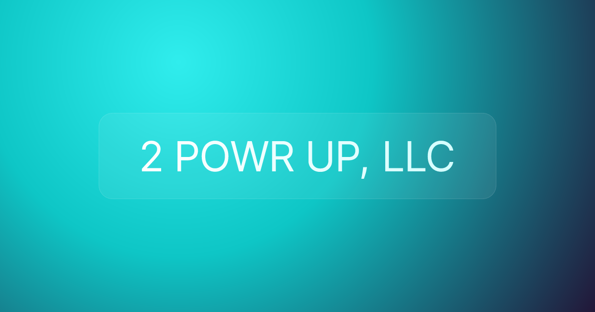2 POWR UP, LLC