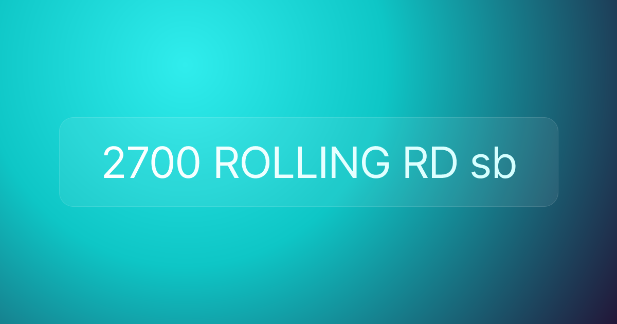 2700 ROLLING RD sb