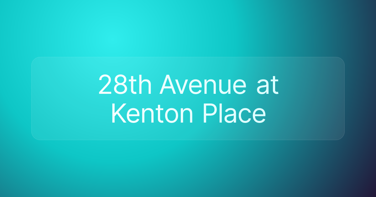 28th Avenue at Kenton Place