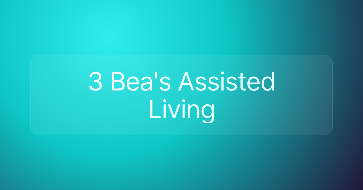 3 Bea's Assisted Living