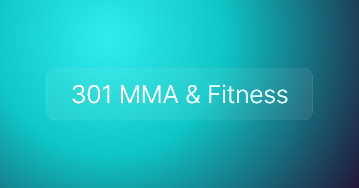 301 MMA & Fitness