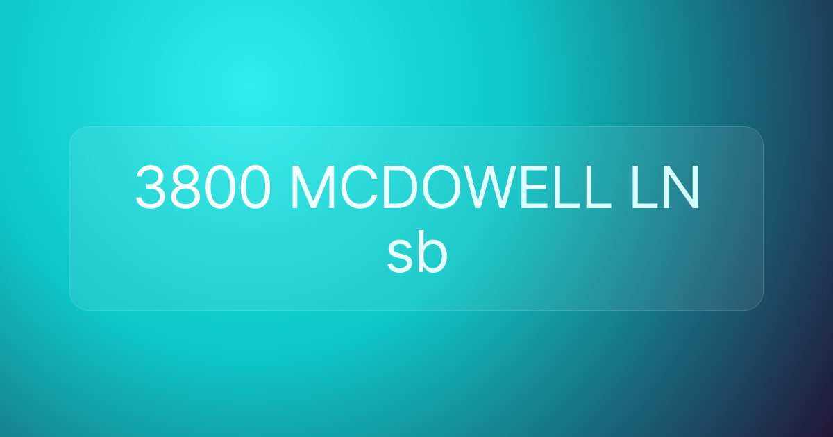 3800 MCDOWELL LN sb