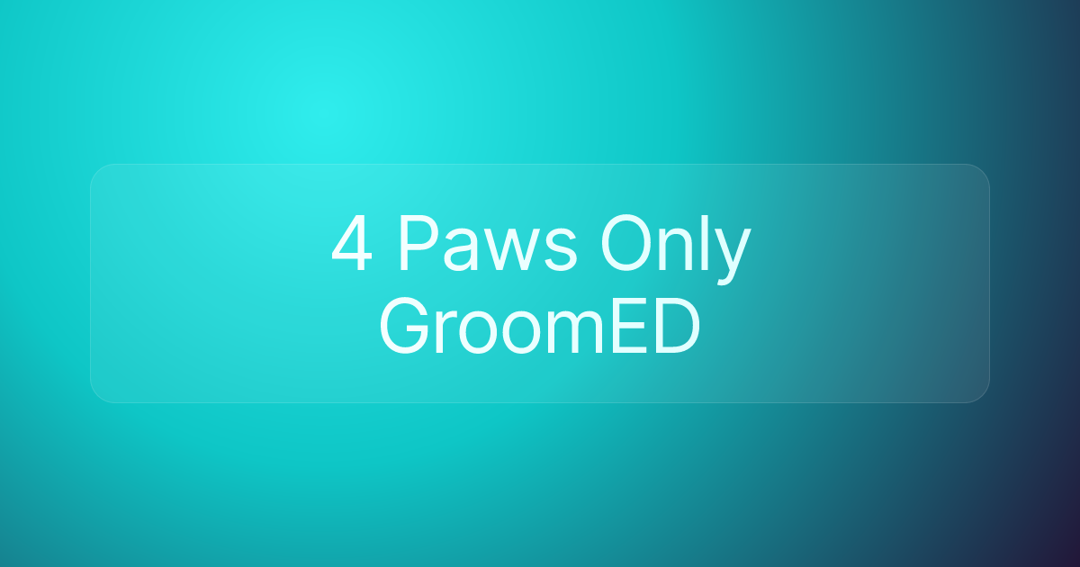 4 Paws Only GroomED