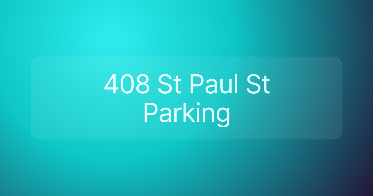 408 St Paul St Parking