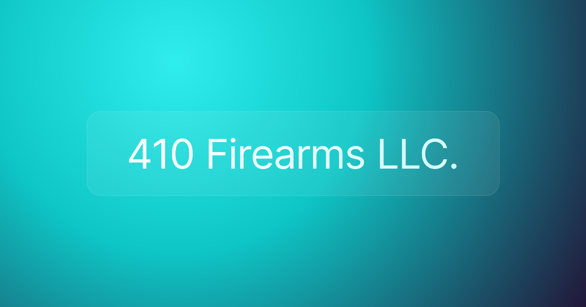 410 Firearms LLC.