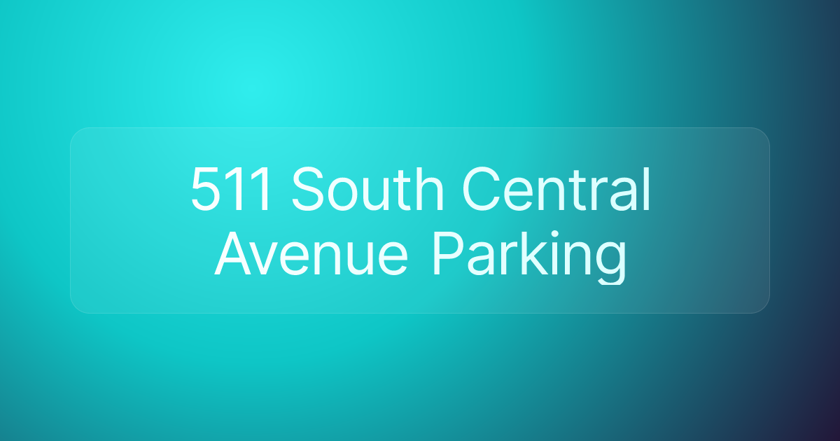 511 South Central Avenue Parking