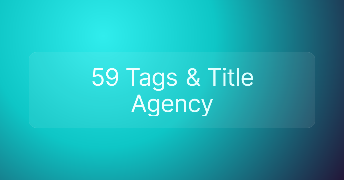 59 Tags & Title Agency