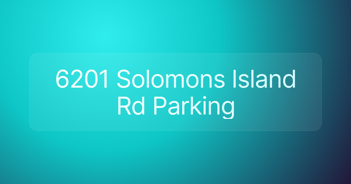6201 Solomons Island Rd Parking