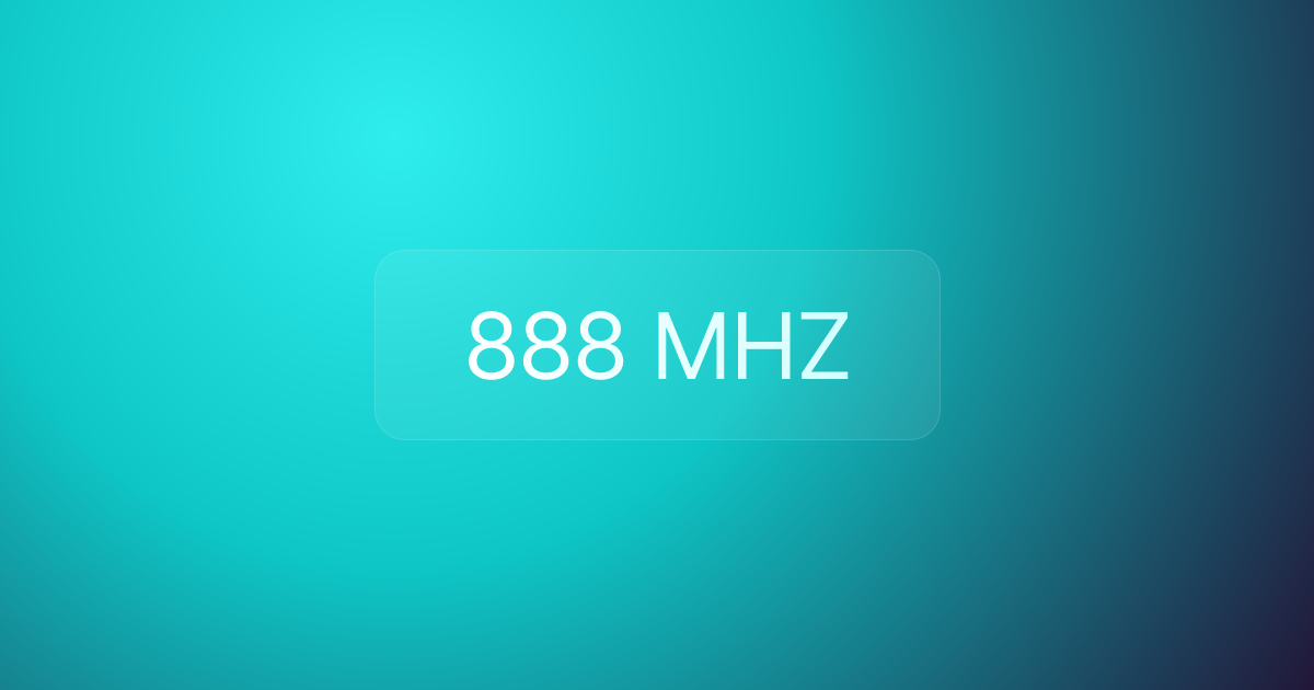 888 MHZ