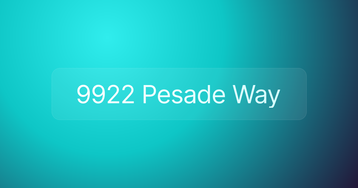 9922 Pesade Way