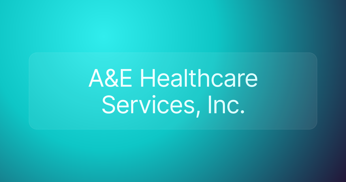 A&E Healthcare Services, Inc.