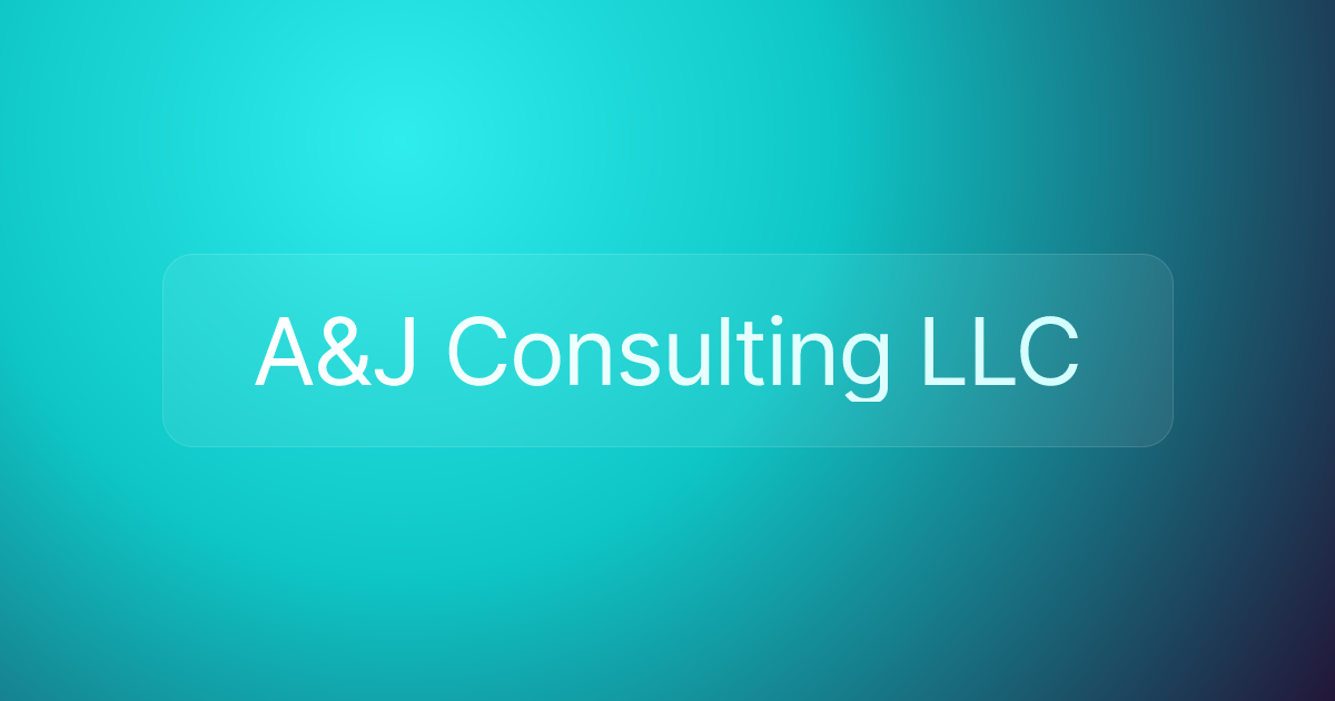 A&J Consulting LLC