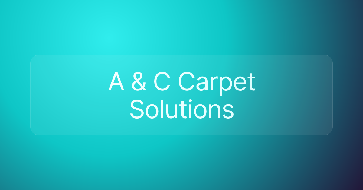 A & C Carpet Solutions