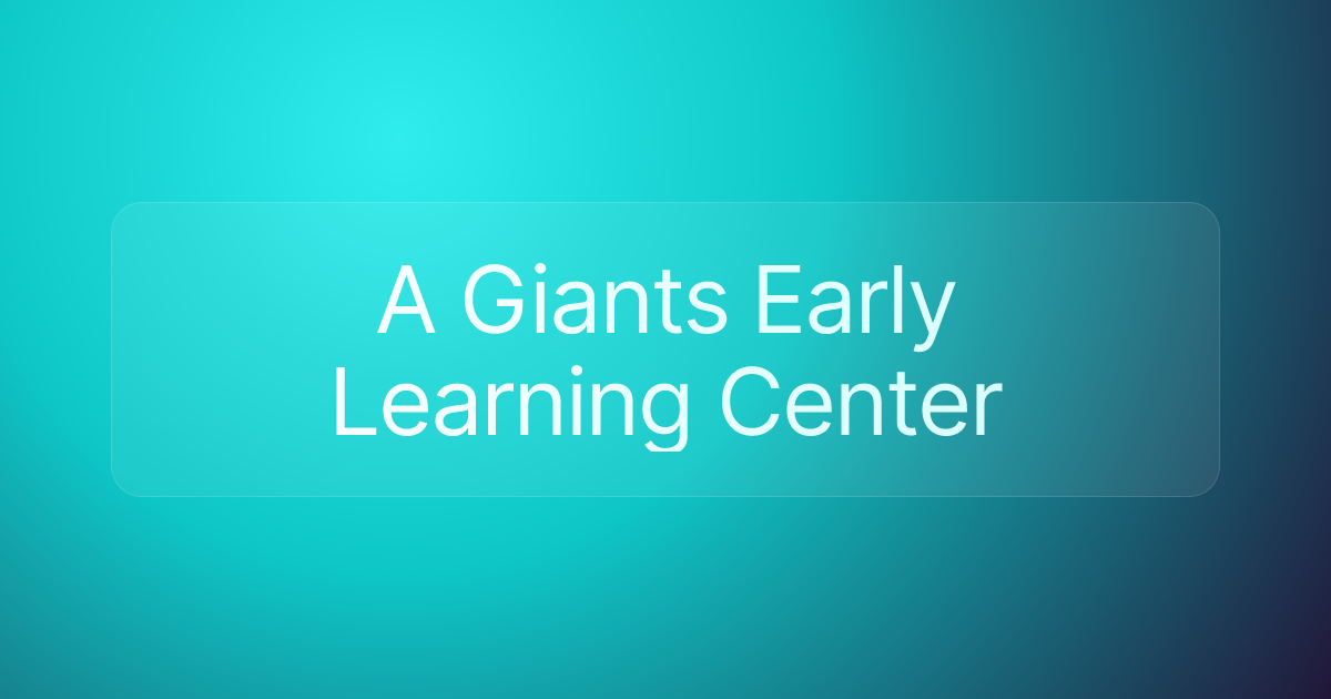 A Giants Early Learning Center