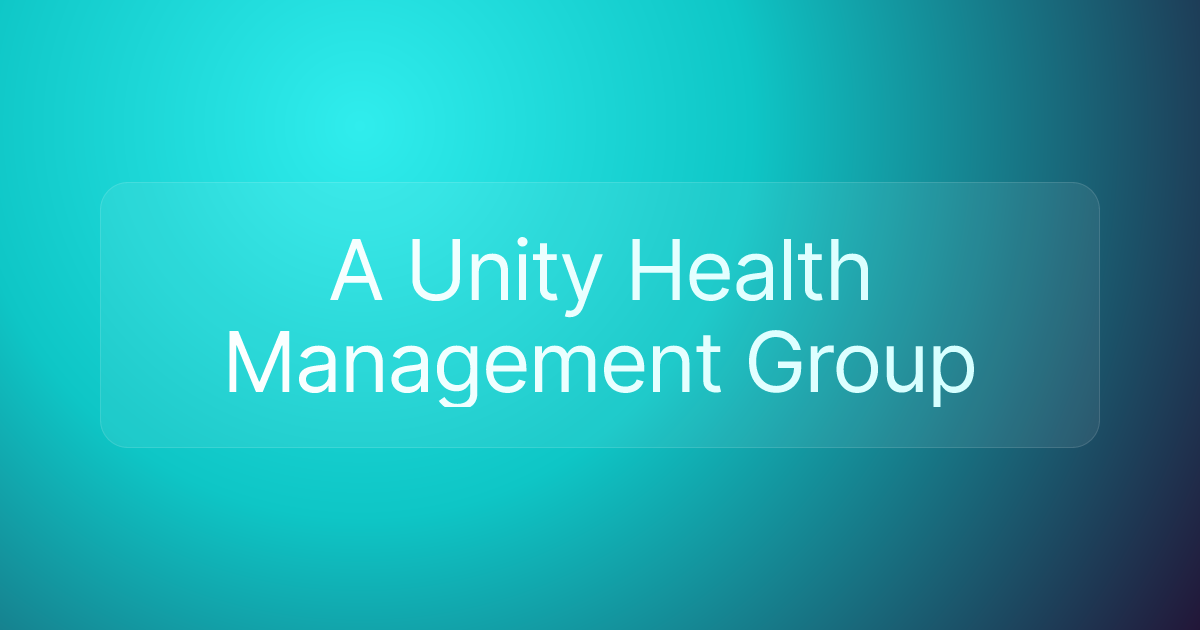 A Unity Health Management Group