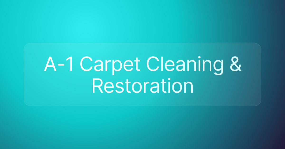 A-1 Carpet Cleaning & Restoration