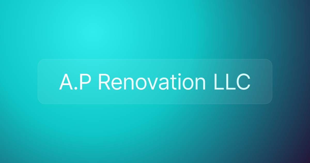 A.P Renovation LLC
