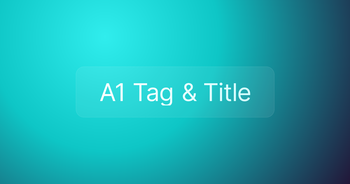A1 Tag & Title