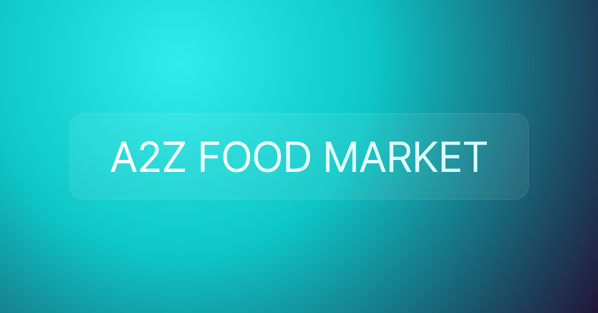 A2Z FOOD MARKET