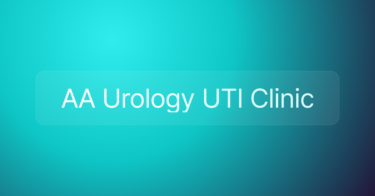 AA Urology UTI Clinic