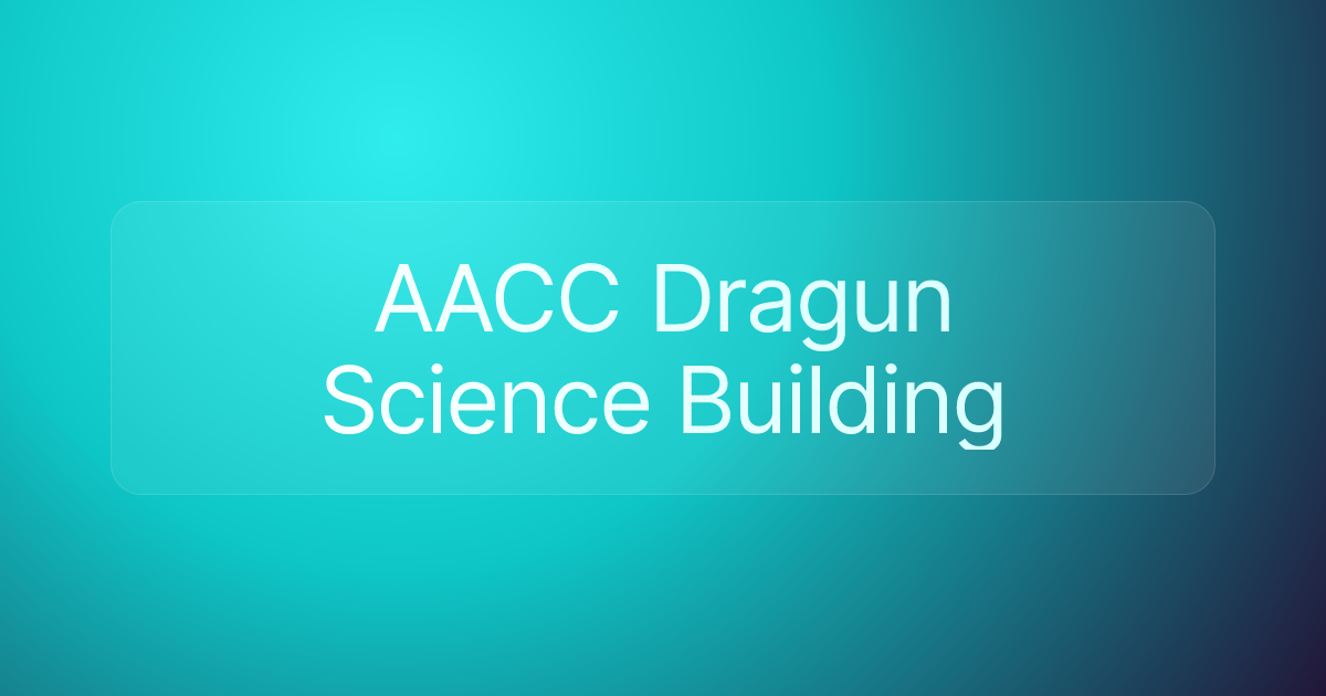 AACC Dragun Science Building