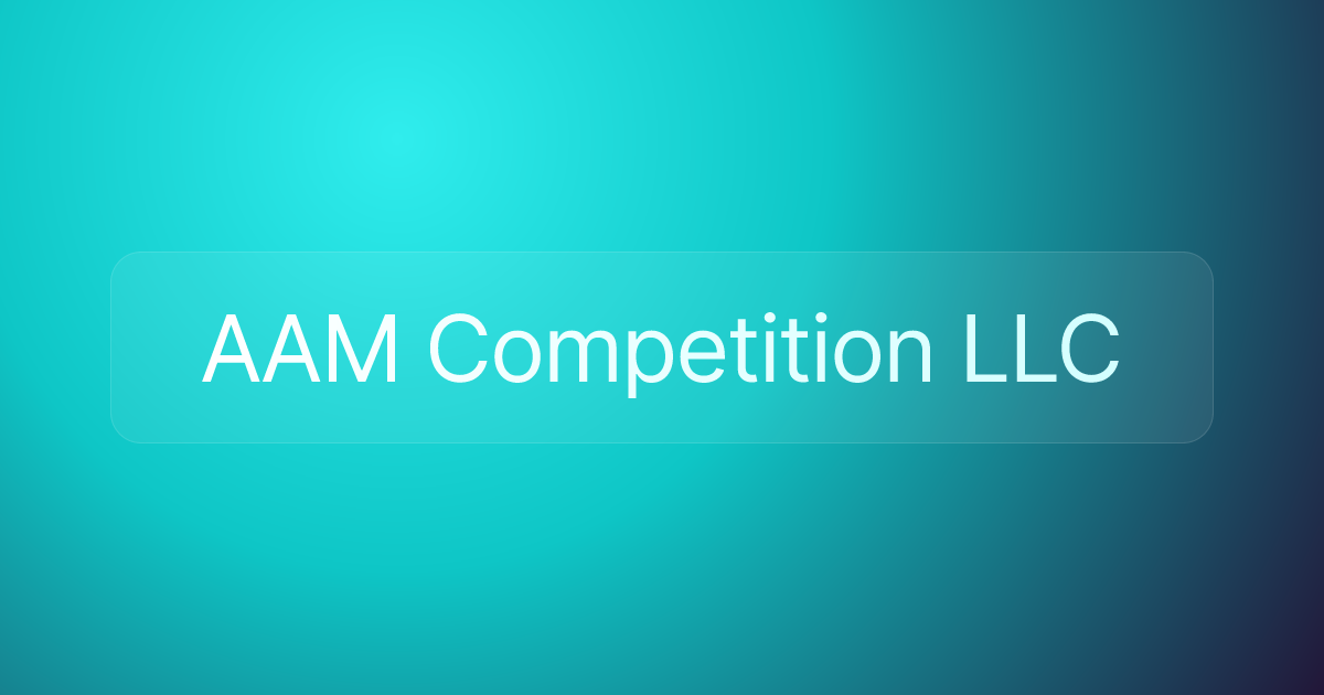 AAM Competition LLC