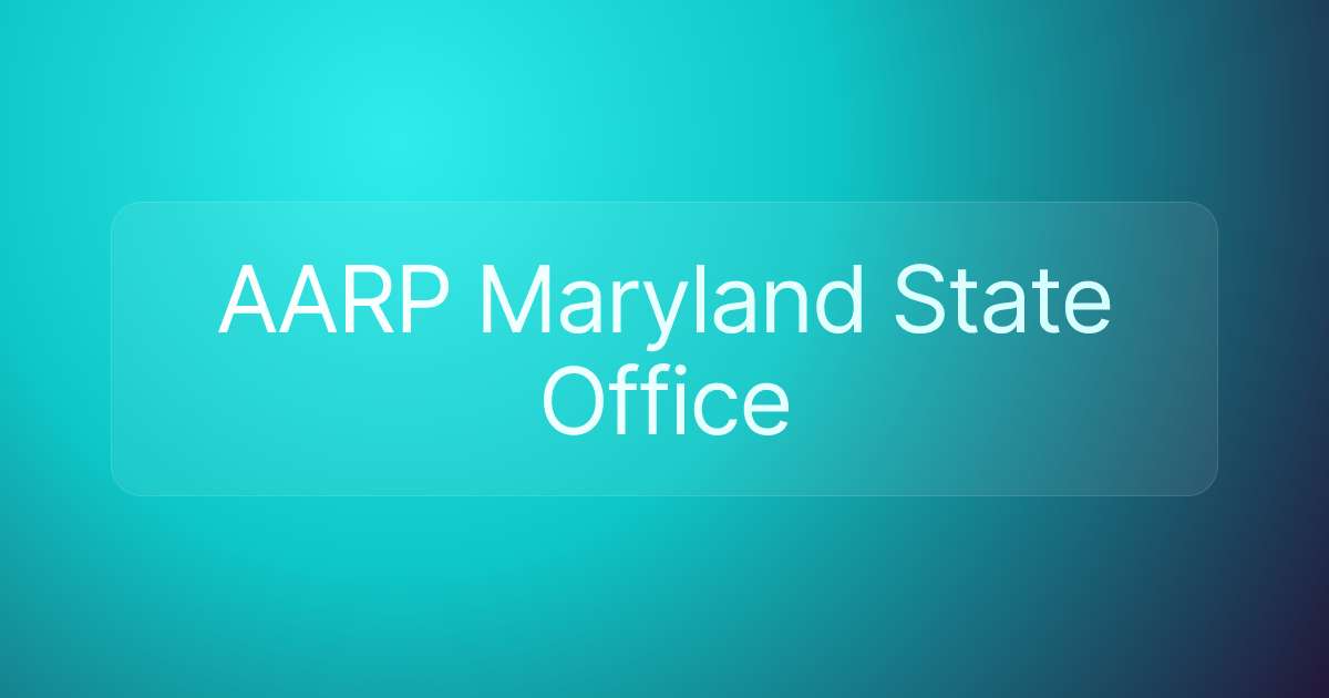 AARP Maryland State Office