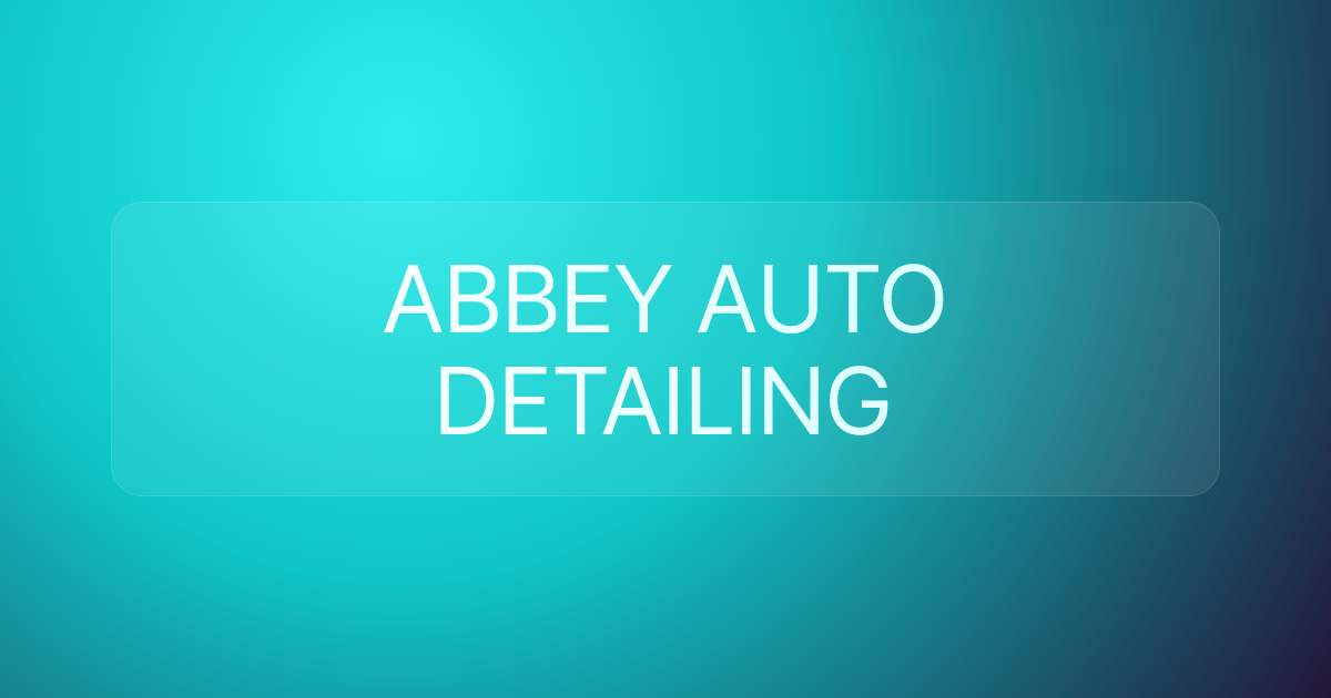 ABBEY AUTO DETAILING
