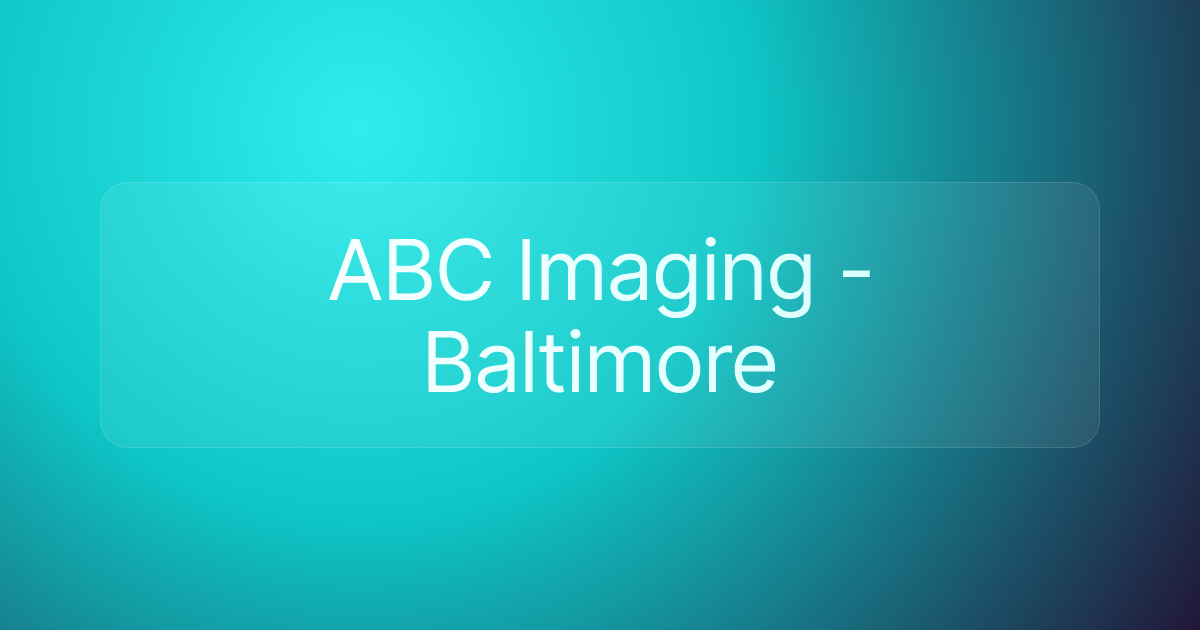 ABC Imaging - Baltimore