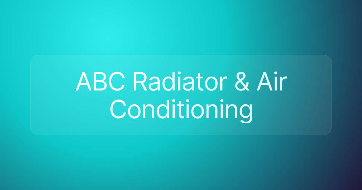 ABC Radiator & Air Conditioning