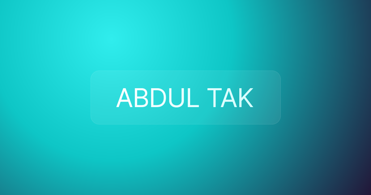 ABDUL TAK