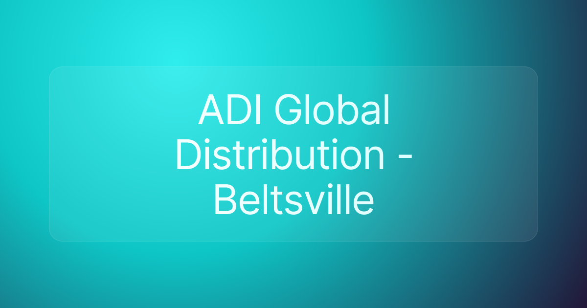 ADI Global Distribution - Beltsville