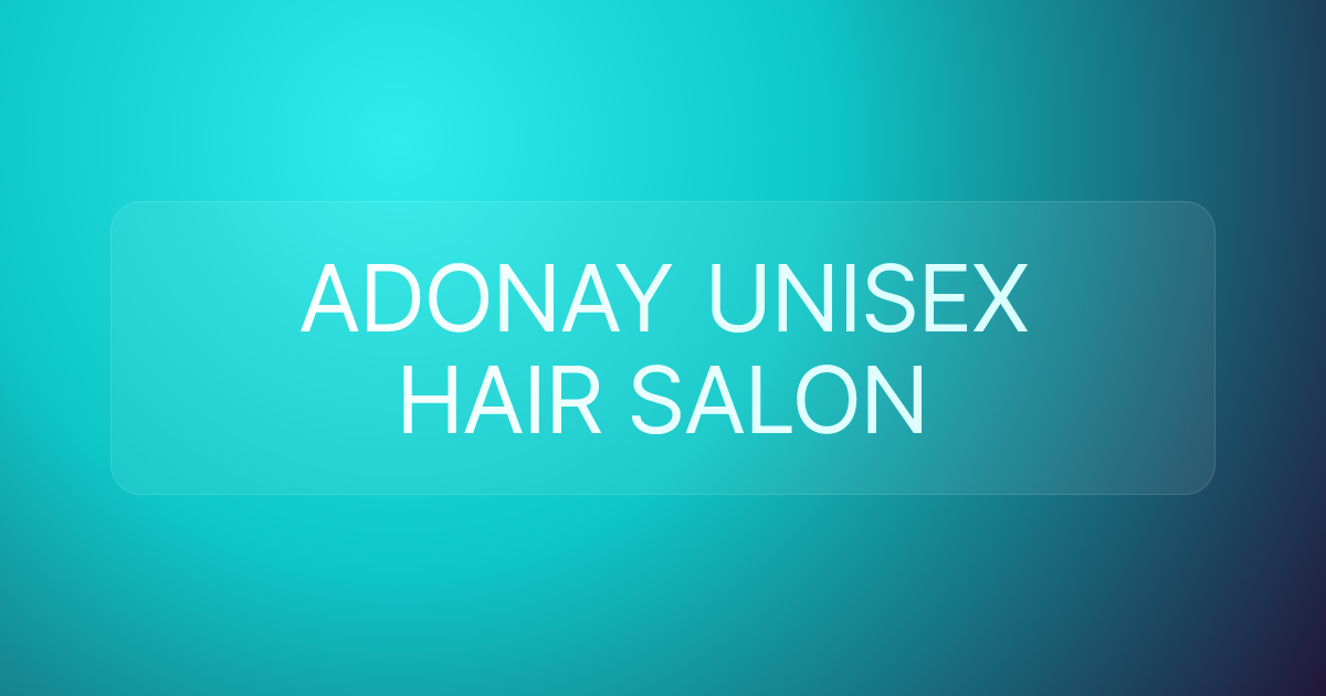 ADONAY UNISEX HAIR SALON