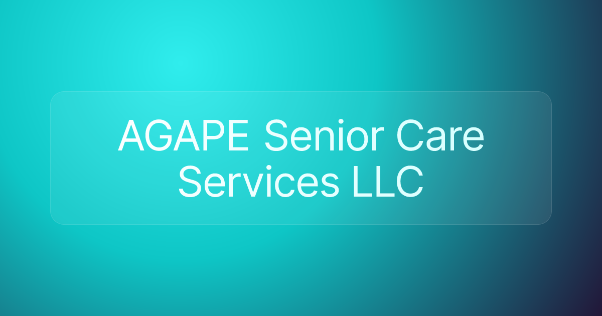 AGAPE Senior Care Services LLC