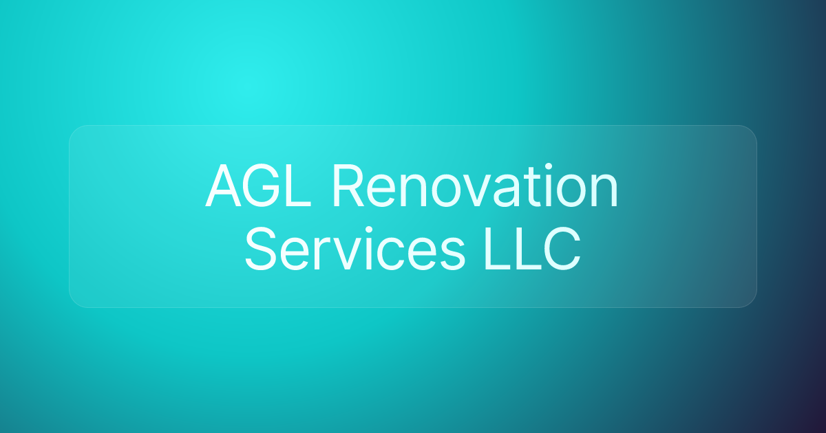 AGL Renovation Services LLC