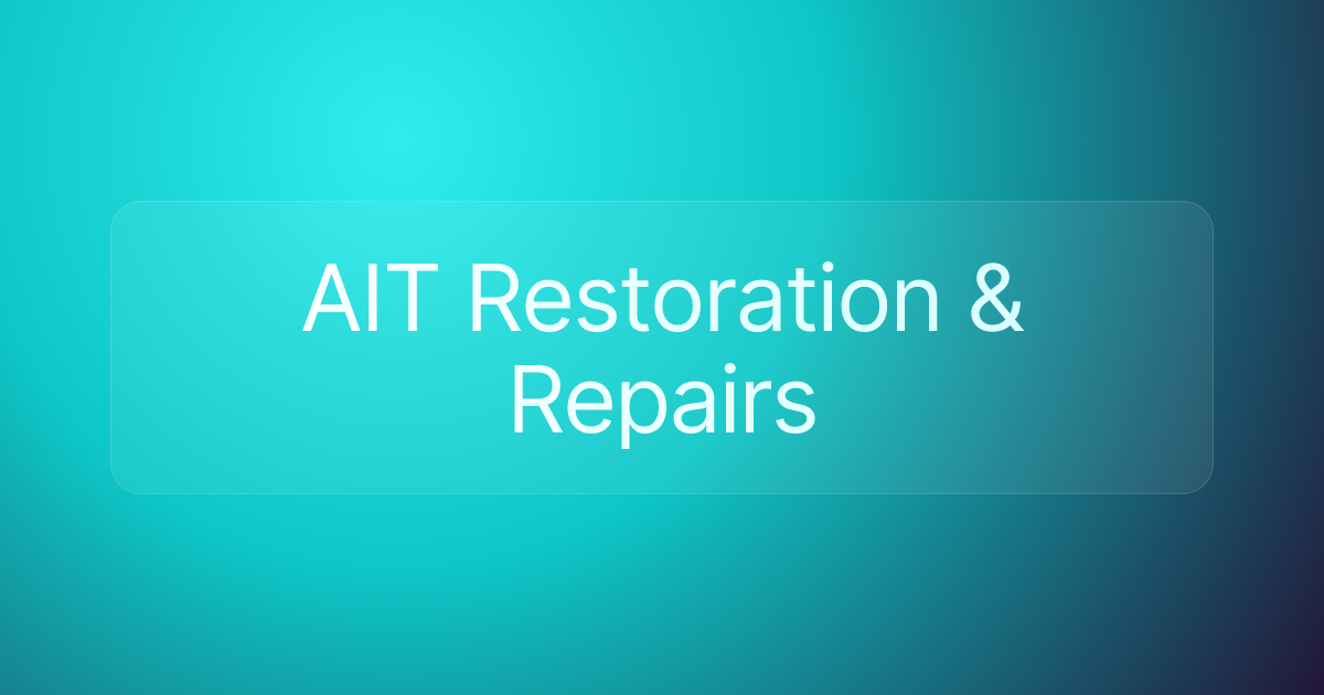AIT Restoration & Repairs