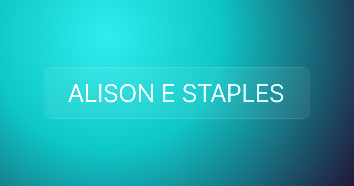 ALISON E STAPLES