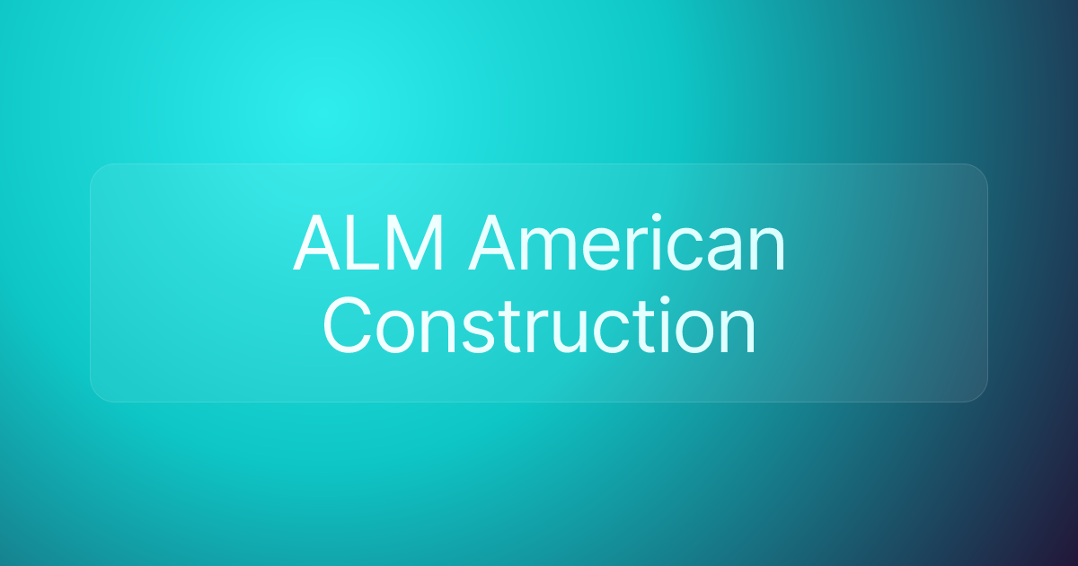 ALM American Construction
