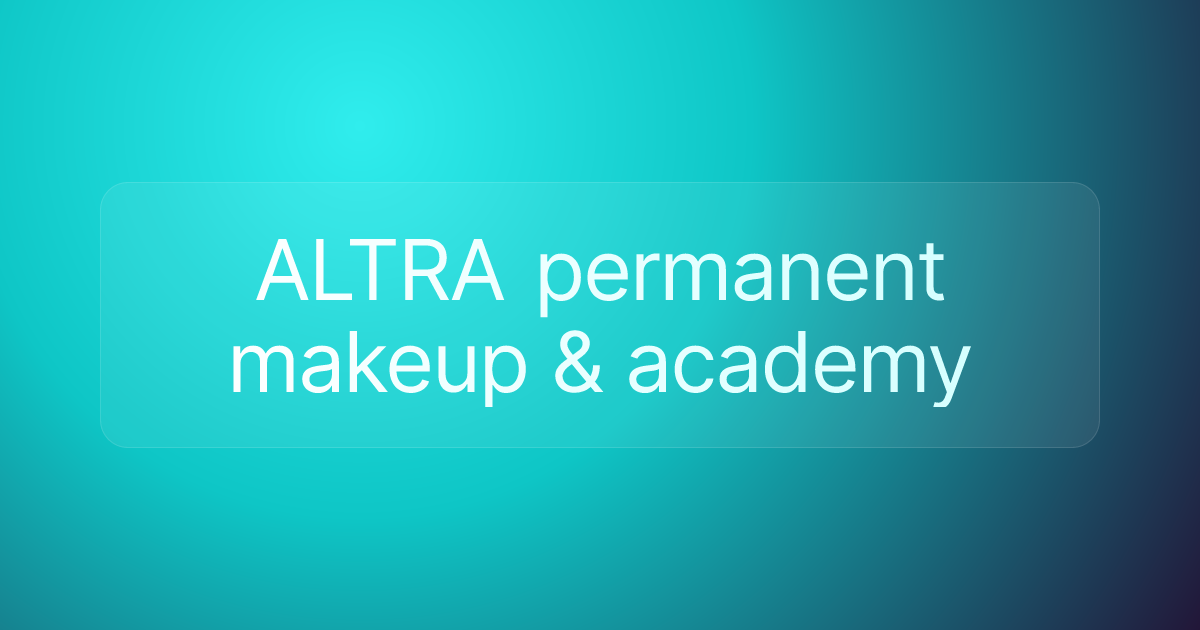 ALTRA permanent makeup & academy