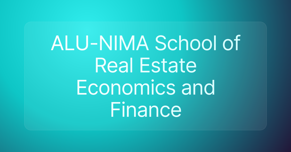 ALU-NIMA School of Real Estate Economics and Finance