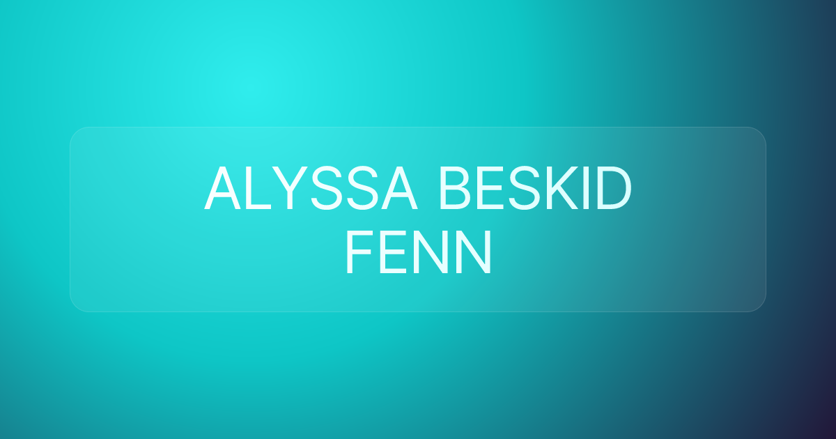 ALYSSA BESKID FENN