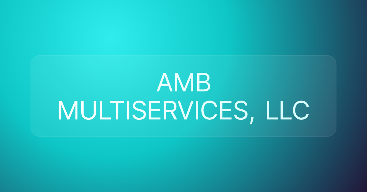 AMB MULTISERVICES, LLC