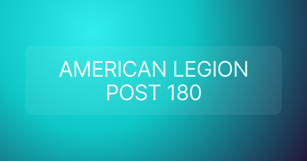 AMERICAN LEGION POST 180
