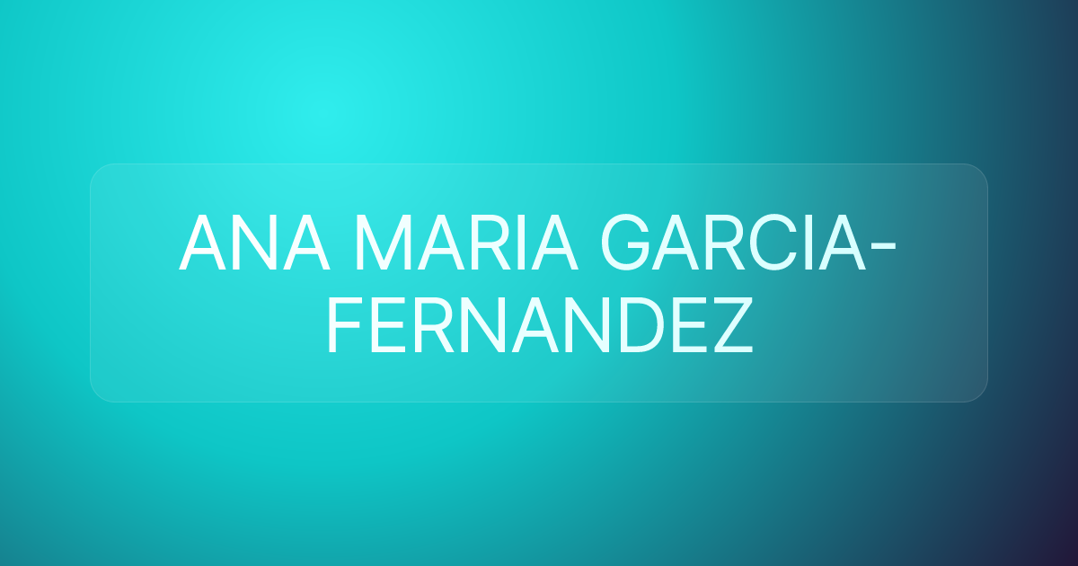ANA MARIA GARCIA-FERNANDEZ