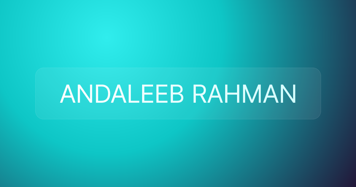 ANDALEEB RAHMAN